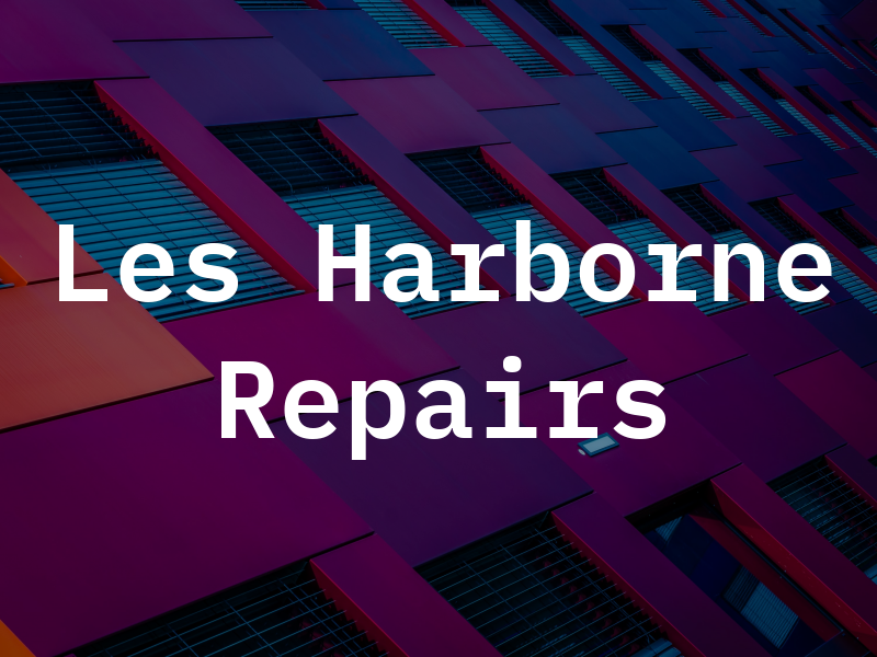 Les Harborne Repairs