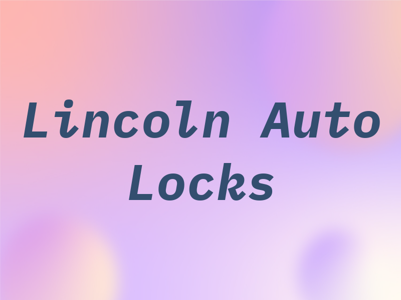 Lincoln Auto Locks Ltd