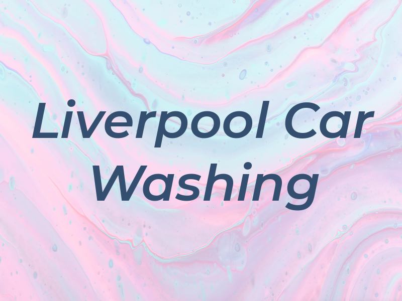 Liverpool Car Washing