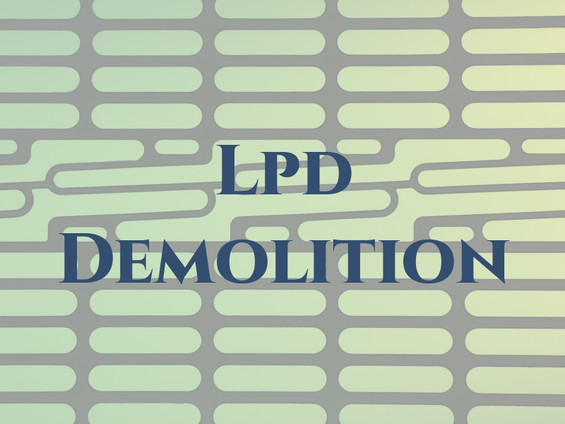 Lpd Demolition