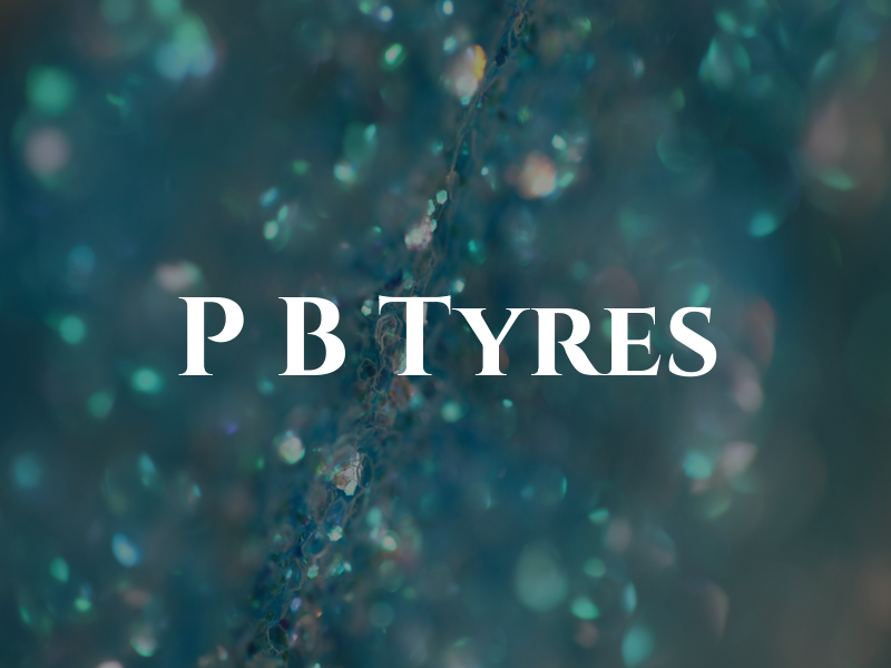 P B Tyres