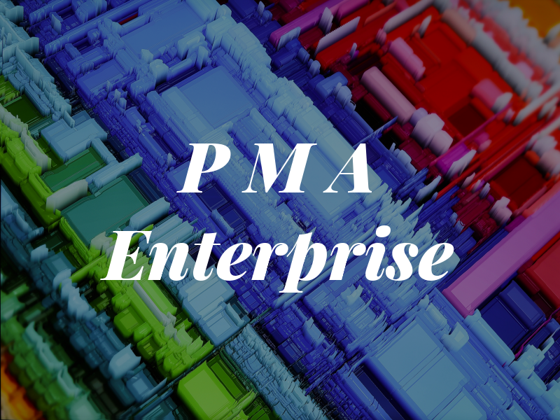 P M A Enterprise