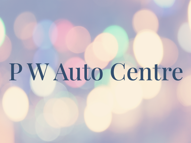 P W Auto Centre