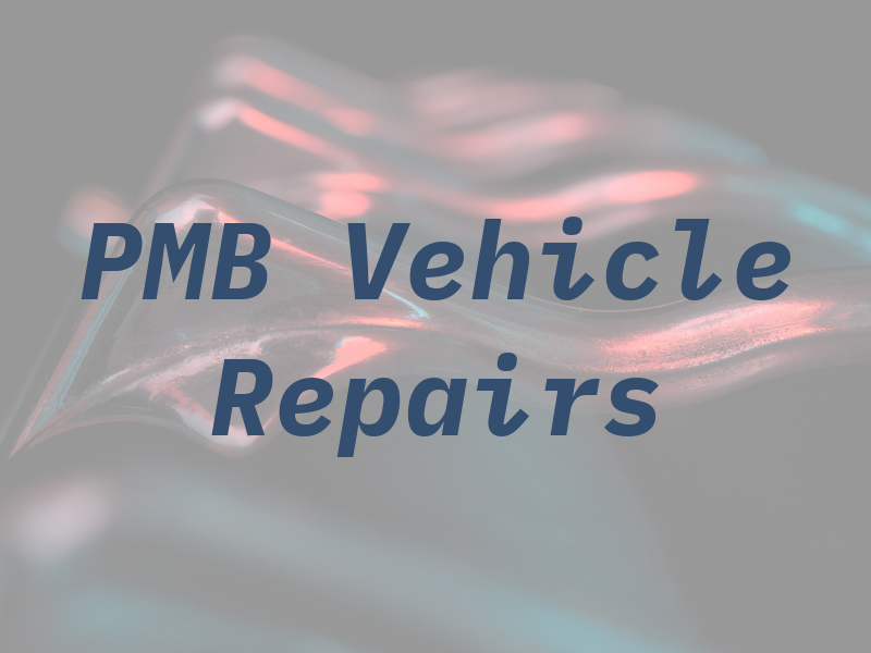 PMB Vehicle Repairs