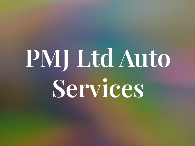 PMJ Ltd Auto Services