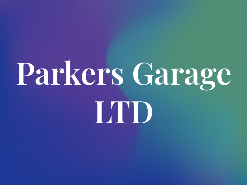 Parkers Garage LTD