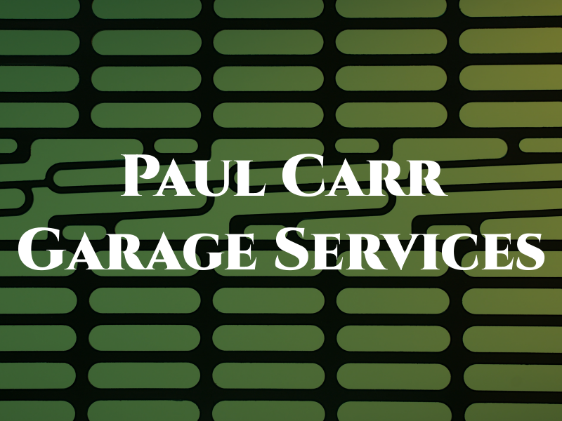 Paul Carr Garage Services