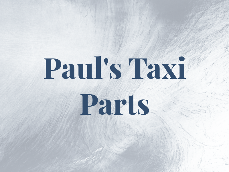 Paul's Taxi Parts Ltd