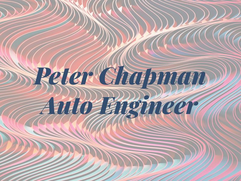Peter Chapman Auto Engineer