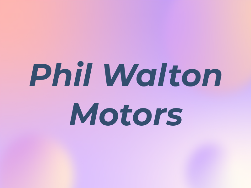 Phil Walton Motors