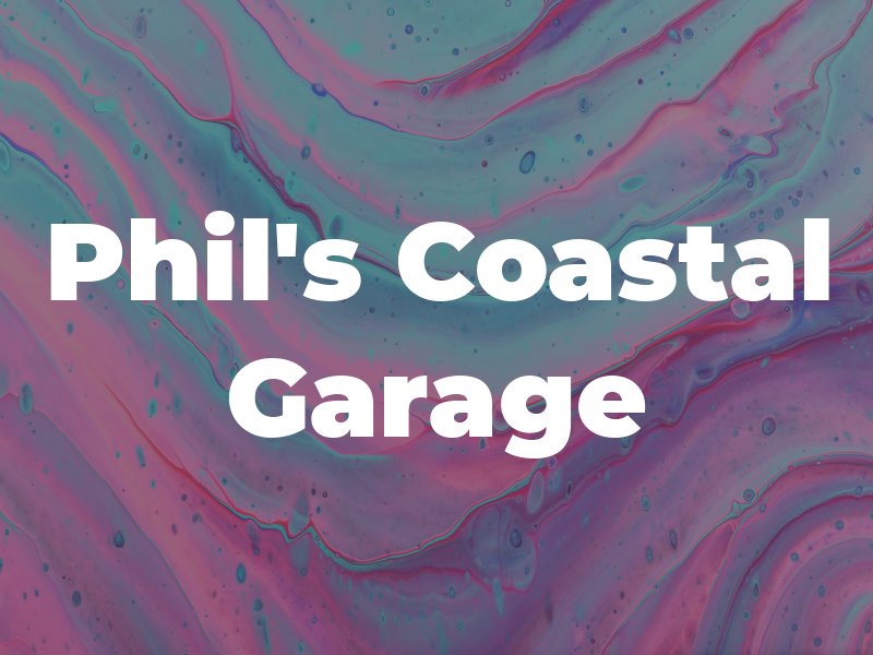 Phil's Coastal Garage Ltd