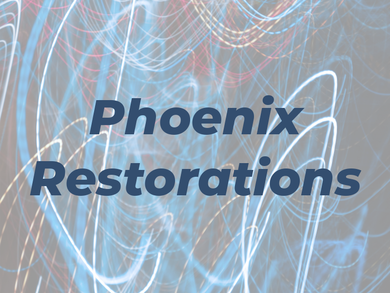 Phoenix Restorations