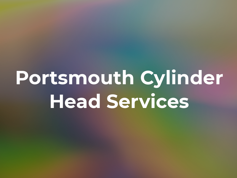Portsmouth Cylinder Head Services