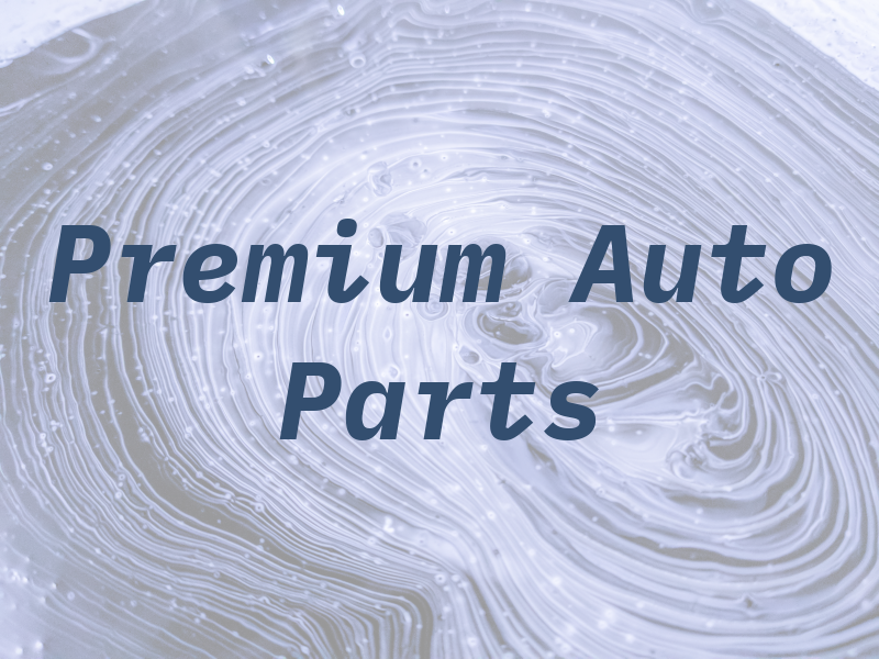 Premium Auto Parts