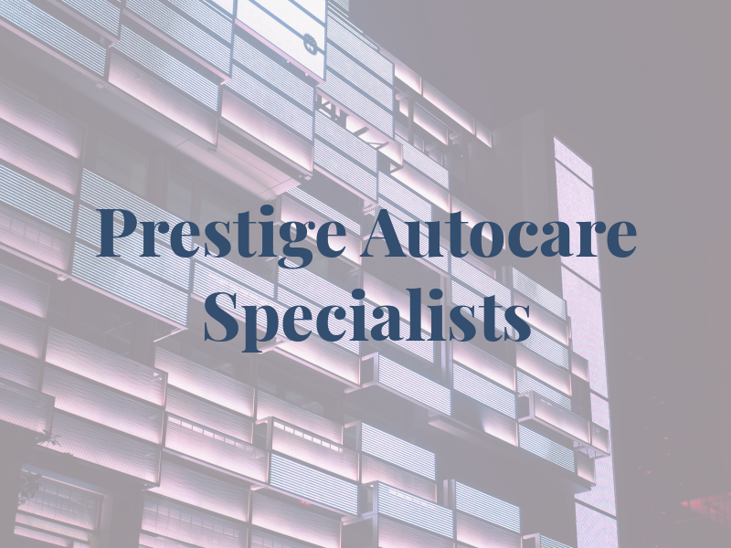 Prestige Autocare Specialists