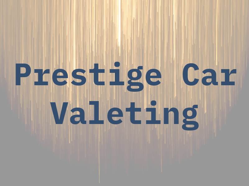 Prestige Car Valeting