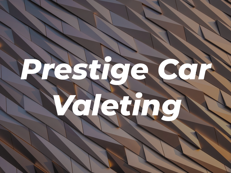 Prestige Car Valeting