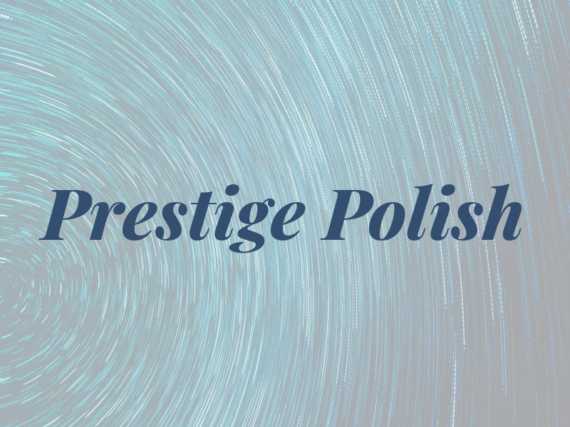 Prestige Polish