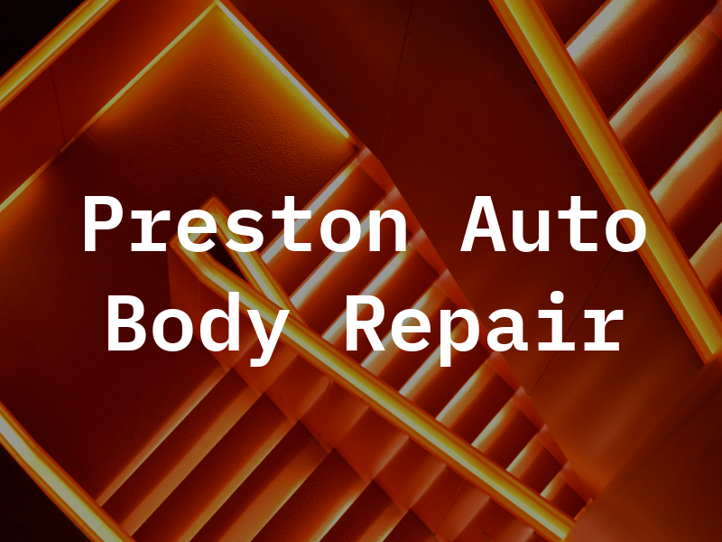 Preston Auto Body Repair