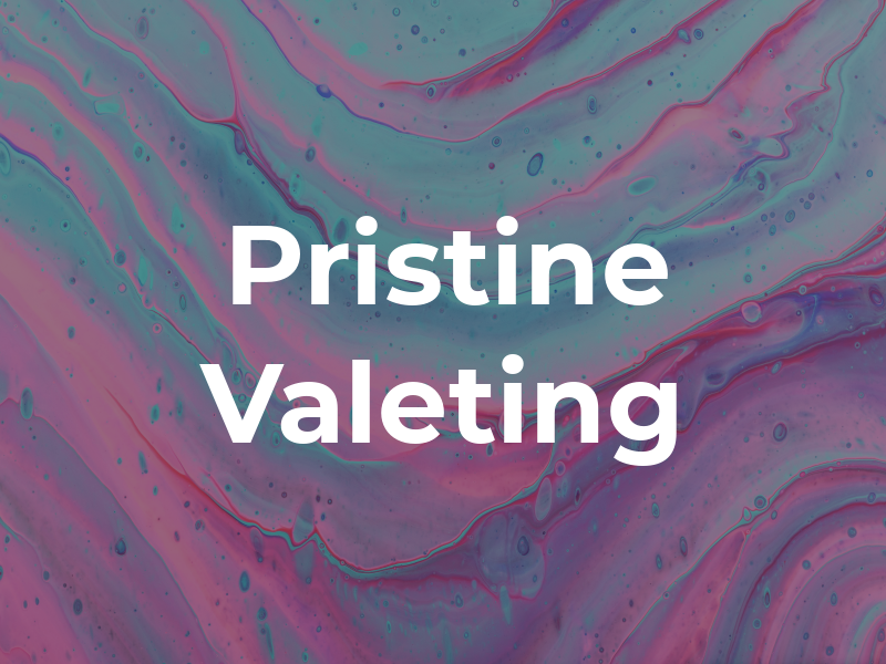 Pristine Valeting