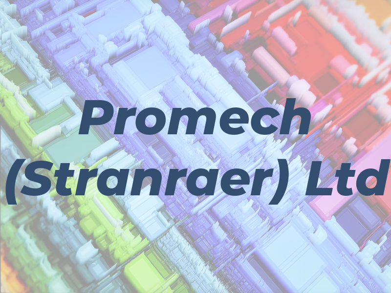 Promech (Stranraer) Ltd