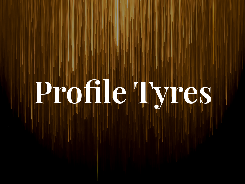 Profile Tyres