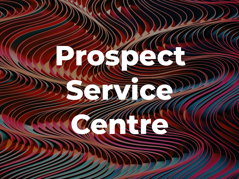 Prospect Service Centre Ltd