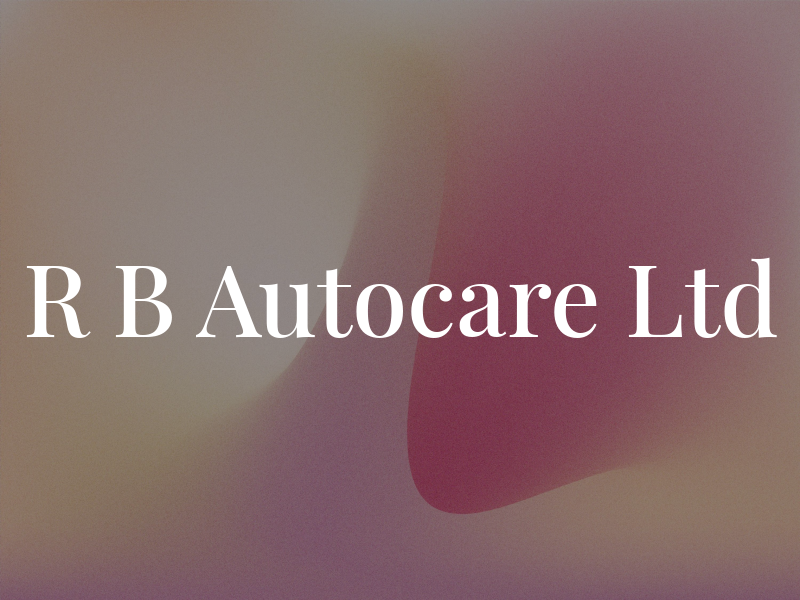 R B Autocare Ltd