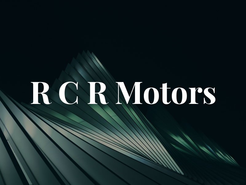R C R Motors