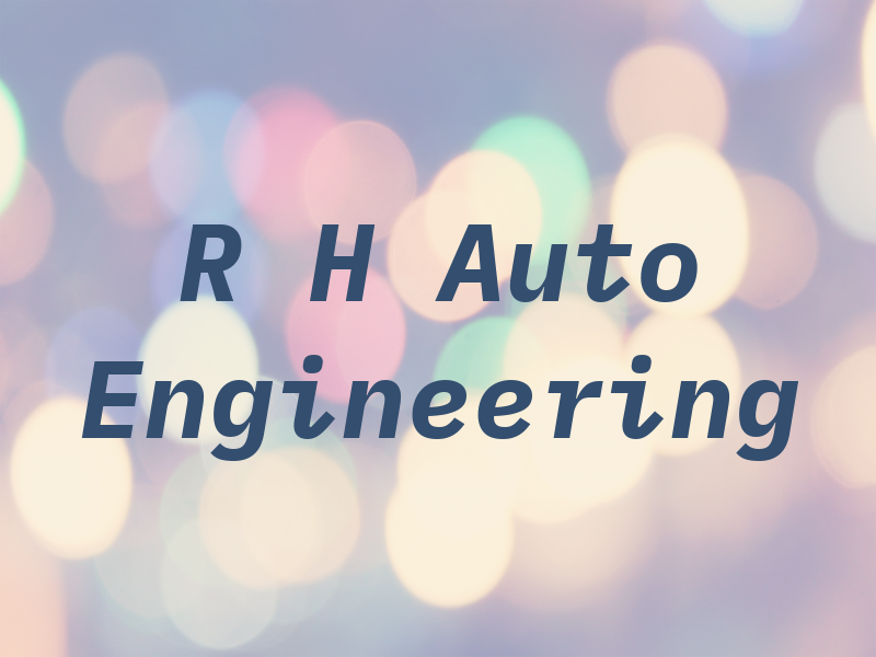 R H Auto Engineering