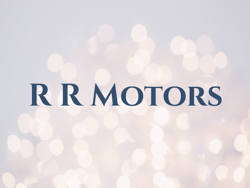 R R Motors