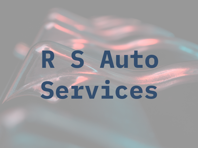 R S Auto Services