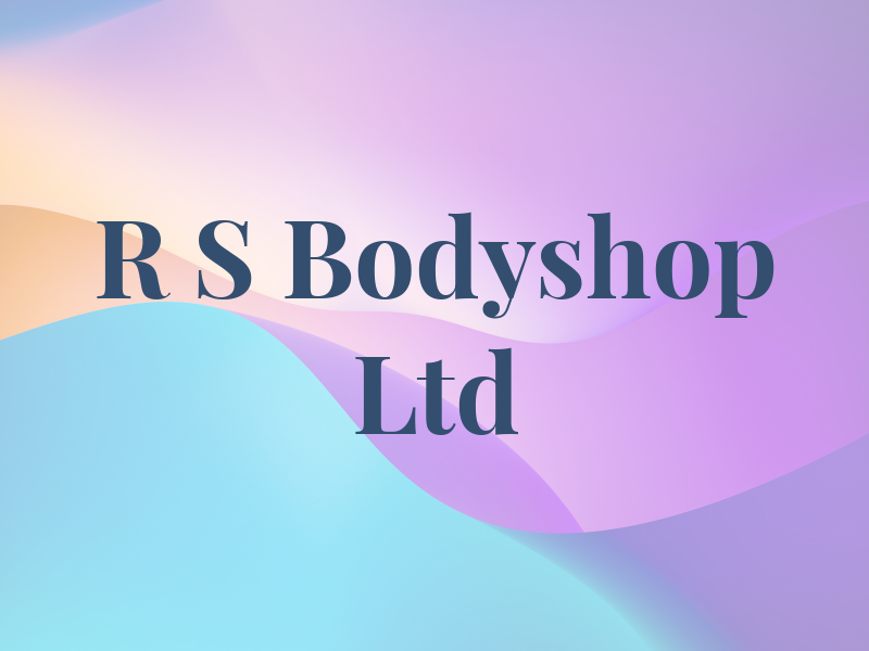 R S Bodyshop Ltd