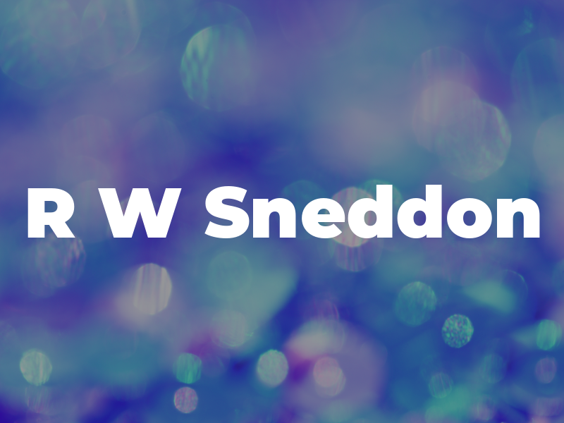 R W Sneddon