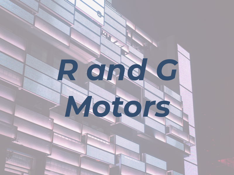 R and G Motors