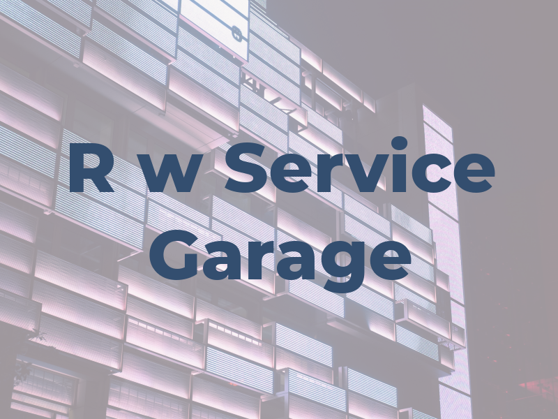 R w Service Garage