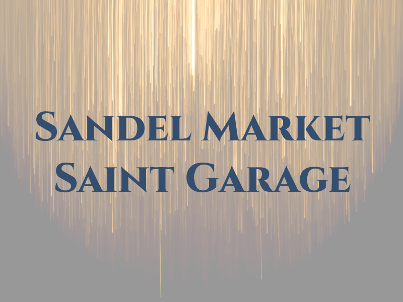 R. Sandel Market Saint Garage