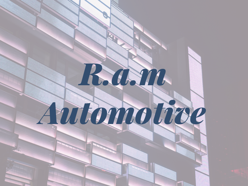 R.a.m Automotive