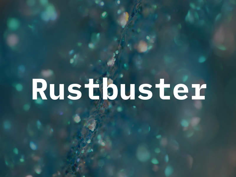 Rustbuster
