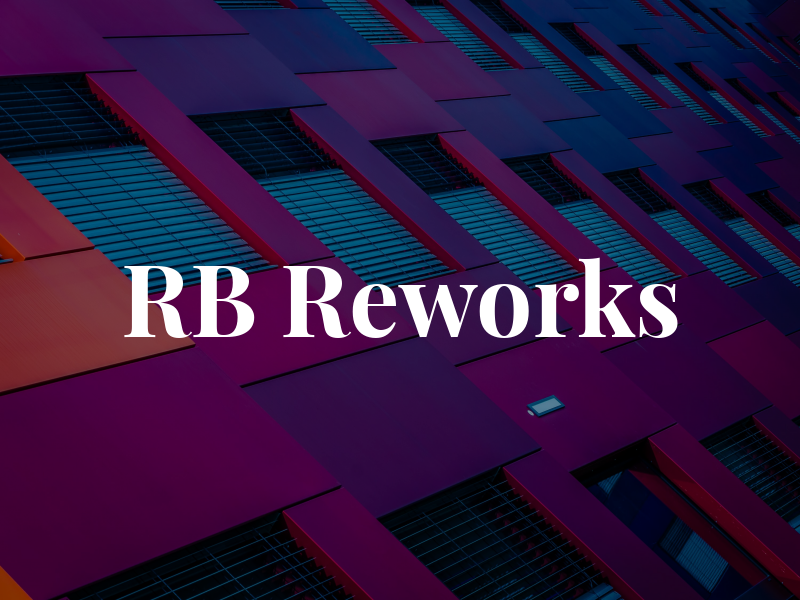RB Reworks