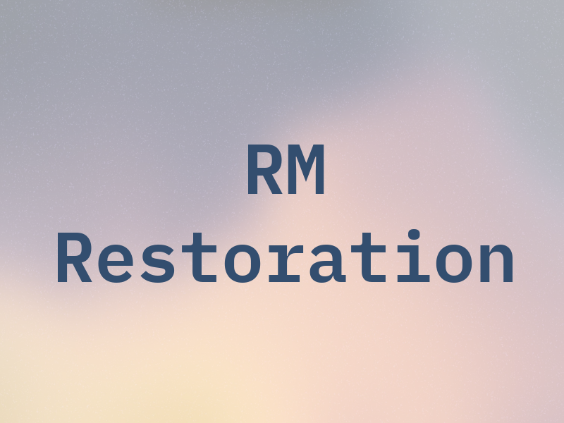 RM Restoration