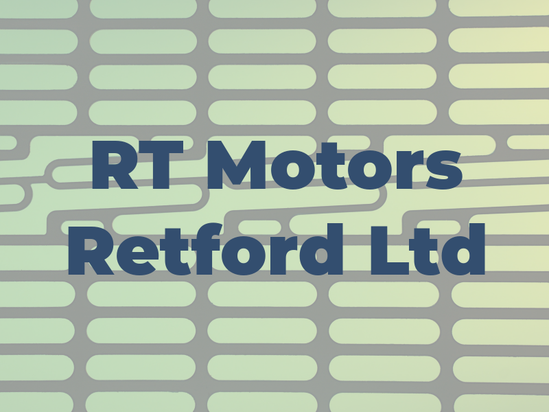 RT Motors Retford Ltd