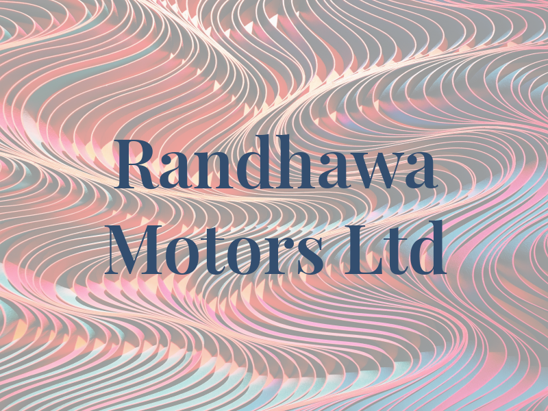 Randhawa Motors Ltd