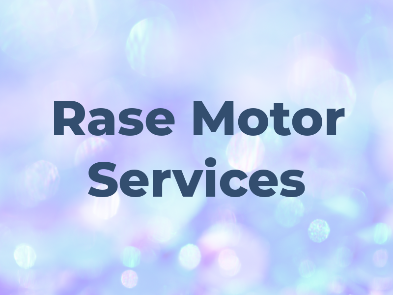 Rase Motor Services