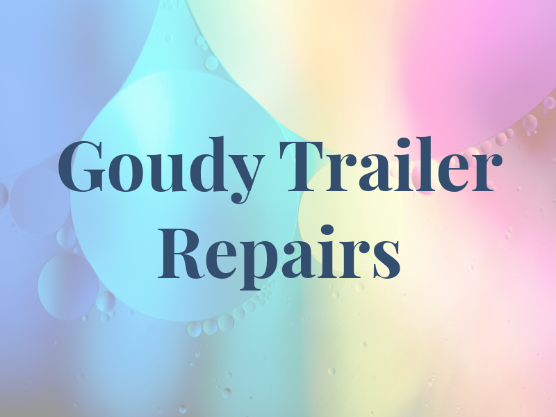 Ray Goudy Trailer Repairs