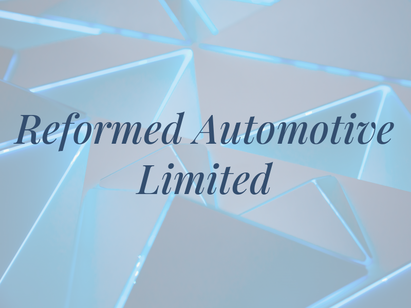 Reformed Automotive Limited