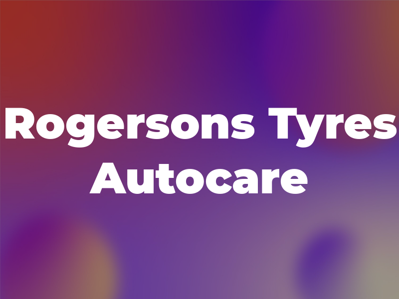 Rogersons Tyres & Autocare