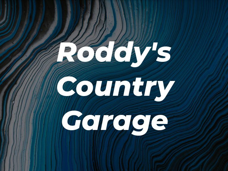 Roddy's Country Garage