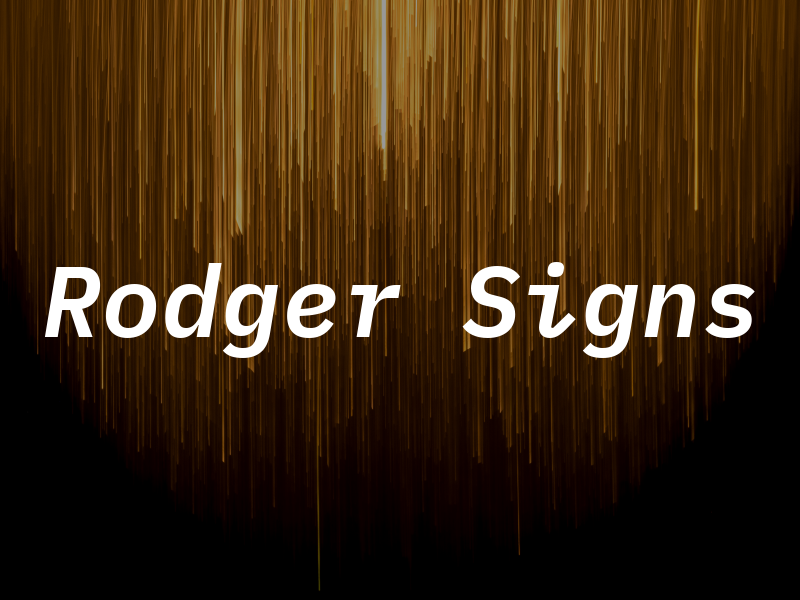 Rodger Signs
