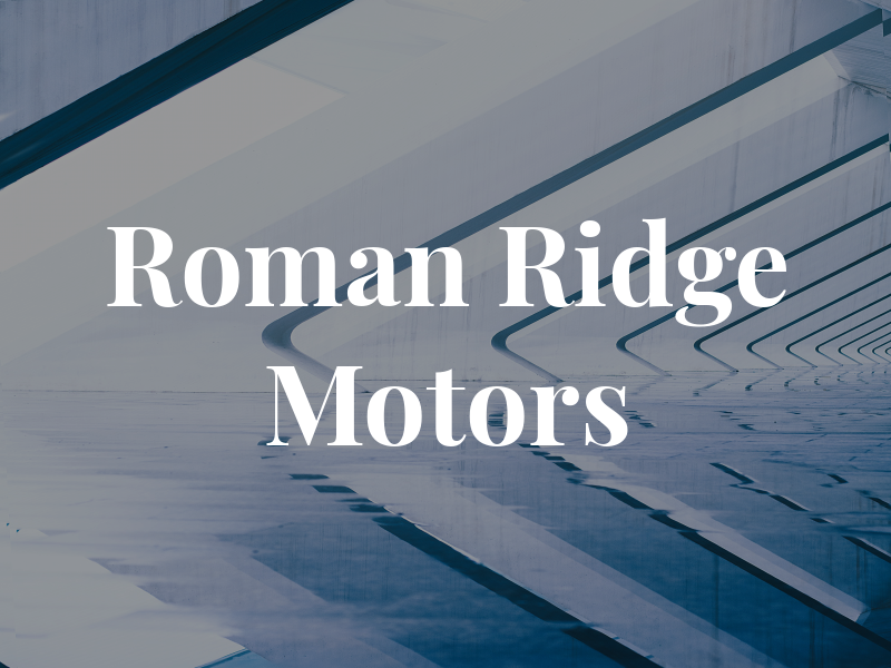 Roman Ridge Motors